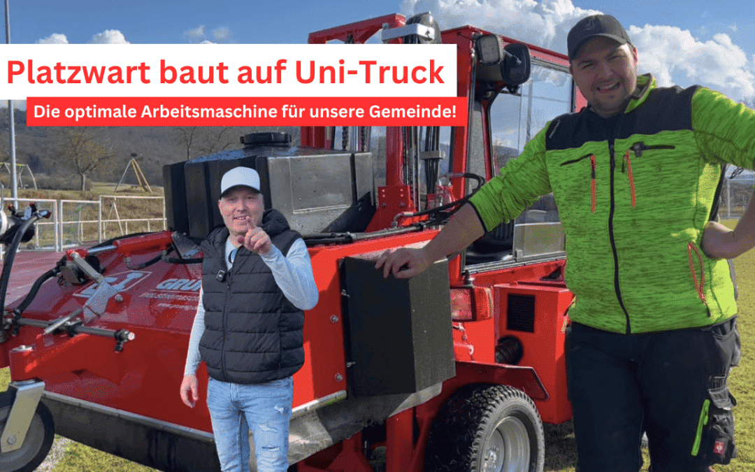 Platzwart Nicolas baut auf Uni-Truck